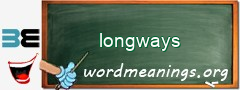 WordMeaning blackboard for longways